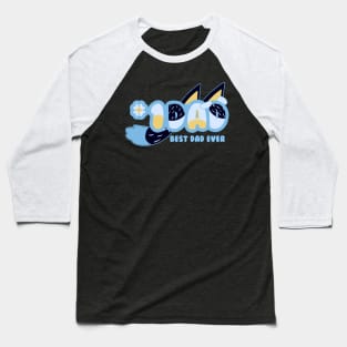 Best Dad Ever Baseball T-Shirt